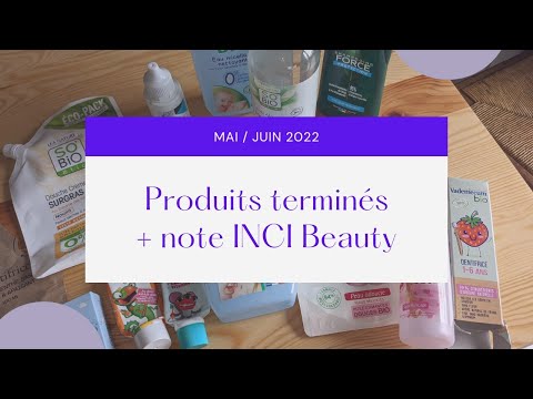 Produits terminés / produits familiaux / + notes INCI Beauty / je rachète ou pas?