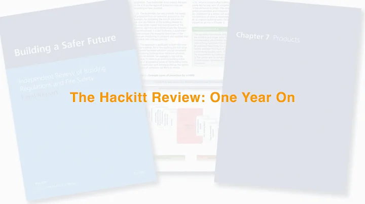 The Hackitt Review: One Year On
