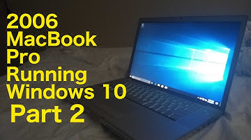 2006 MacBook Pro Running Windows 10 Part 2: (Sound, WiFi,  iSight Webcam, Hardware and Drivers)