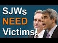 SJWs Need Victims!