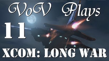 Street Sweeper - VoV Plays XCOM: Long War - Part 11