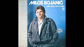 Video thumbnail of "Milos Bojanic - Kad bi znali kako mi je - (Audio 1985) HD"