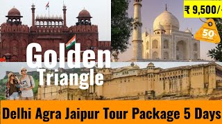 5 Days in India: The Delhi-Agra-Jaipur Tour (Golden Triangle