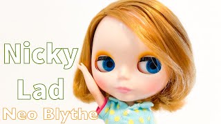 Neo Blythe 〜Nicky Lad〜さんをご紹介したいんだ！