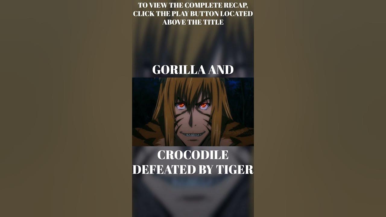 Gorilla and Crocodile Defeated by Tiger 💪 #anime #shorts - YouTube