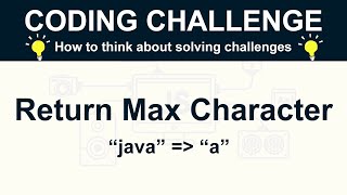 Celebrity Javascript Coding Challenge: Return Max Character! Net Worth