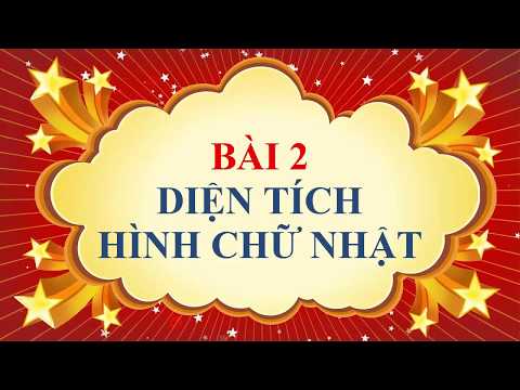 Video Toán học lớp 8 - Bài 2 - Diện tích hình chữ nhật -... - youtube