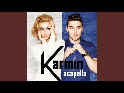 Acapella - Karmin
