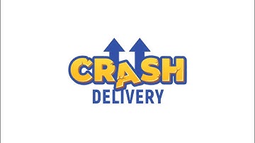 Crash Delivery - Part 1 | Starting Off