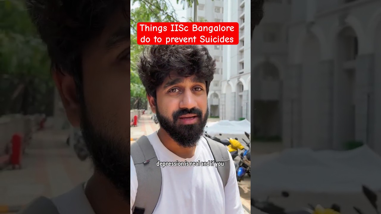 Things IISc Bangalore do to make suicide-free hostels 