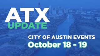 ATX Update Oct 18-19