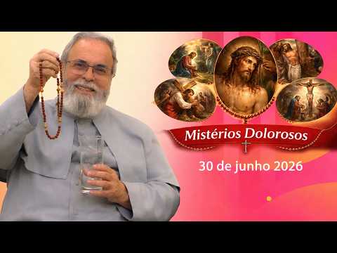 Terço de Aparecida com Pe. Antonio Maria - 30 de junho 2026 [Mistérios Dolorosos]