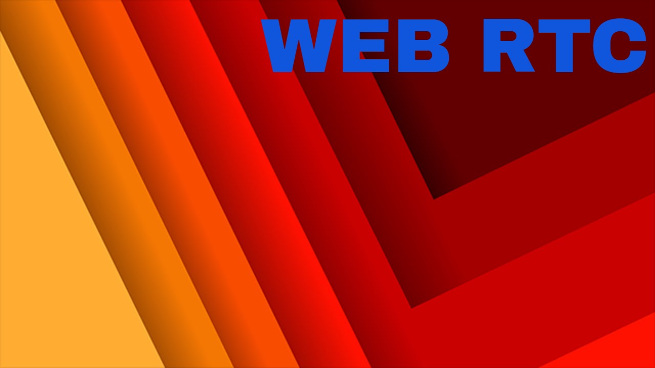 WEB RTC ( get ready your browser) - YouTube