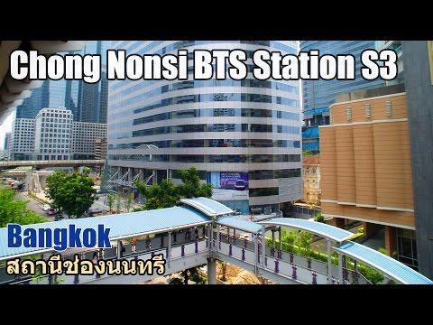 Chong Nonsi BTS Station S3 สถานีช่องนนทรี Bangkok