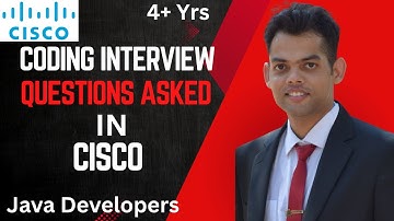 Cisco Coding Interview Questions asked for Java Backend Developers | Crack the Interview | Backend