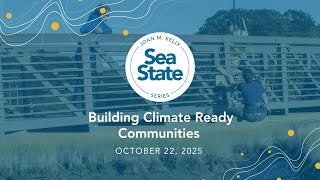 Sea State: Building Climate Ready Communities