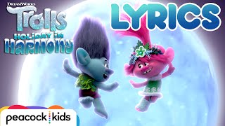 'Together Now' Lyric Video | TROLLS HOLIDAY IN HARMONY