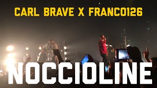 Carl Brave x Franco126 - NOCCIOLINE (Live Alcatraz Milano) // 2018