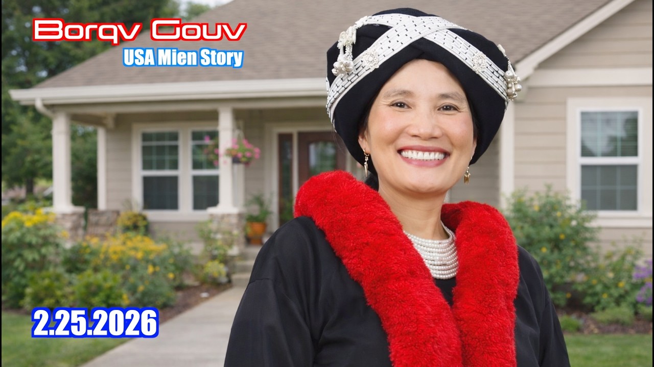 Borqv Gouv Nangv | USA Mien Story | 2.25.2026