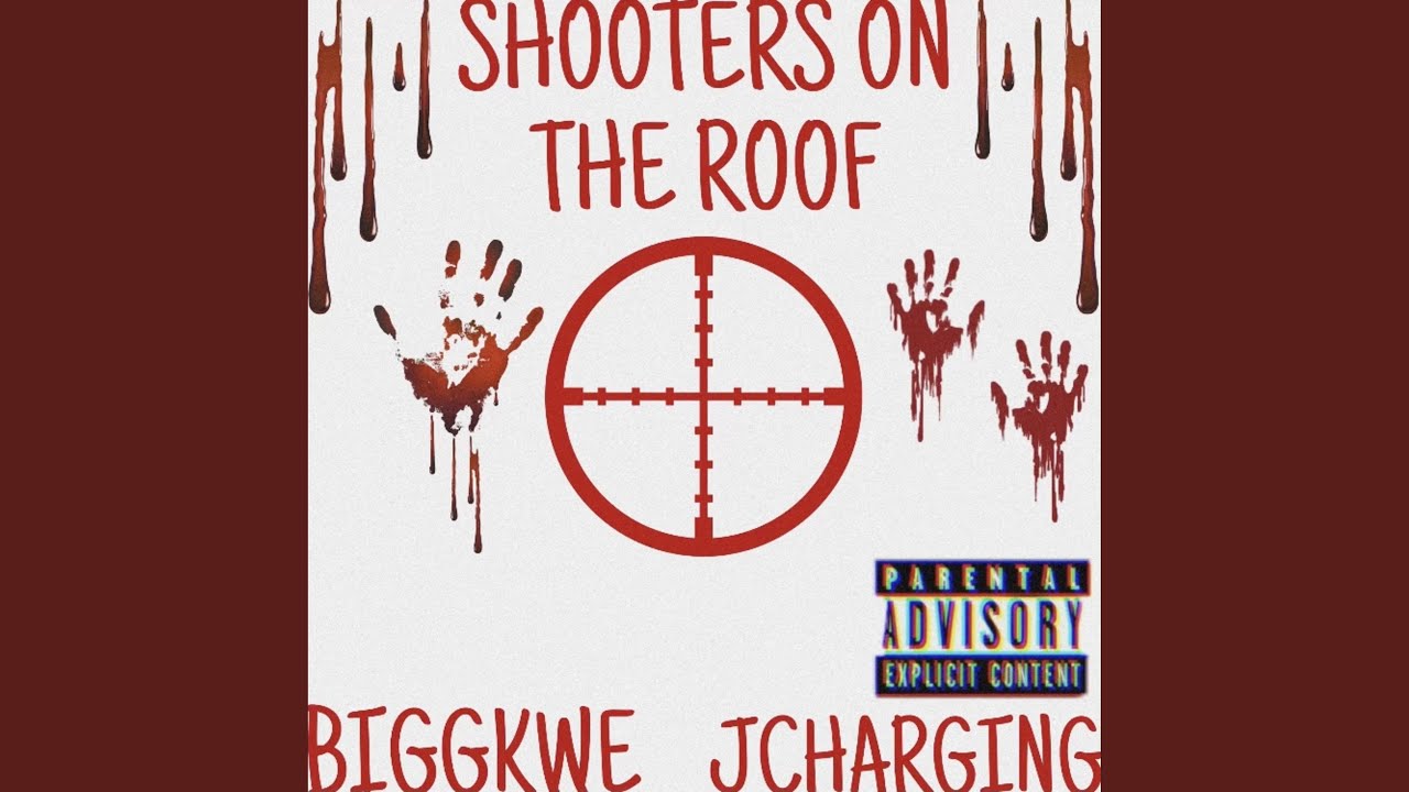 Shooters On The Roof