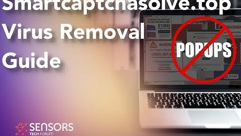 Smart Captcha Solve Virus Removal [Free Fix Steps]