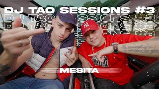 MESITA | DJ TAO Turreo Sessions #3