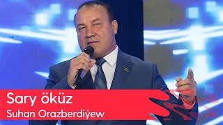 Suhan Orazberdiyew - Sary okuz | 2024