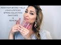 ANASTASIA BEVERLY HILLS LIPSTICKS SPRING COLLECTIONSWATCHES & REVIEW
