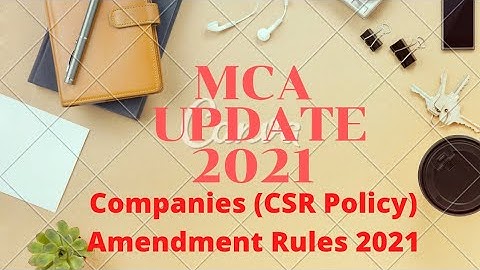MCA Update 2021 - Companies (Corporate Social Responsibility Policy) Amendment Rules, 2021