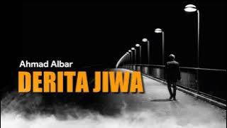 Derita Jiwa - Ahmad Albar ( lirik )