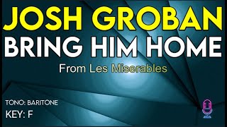 Josh Groban - Bring Him Home - Karaoke Instrumental - Baritone