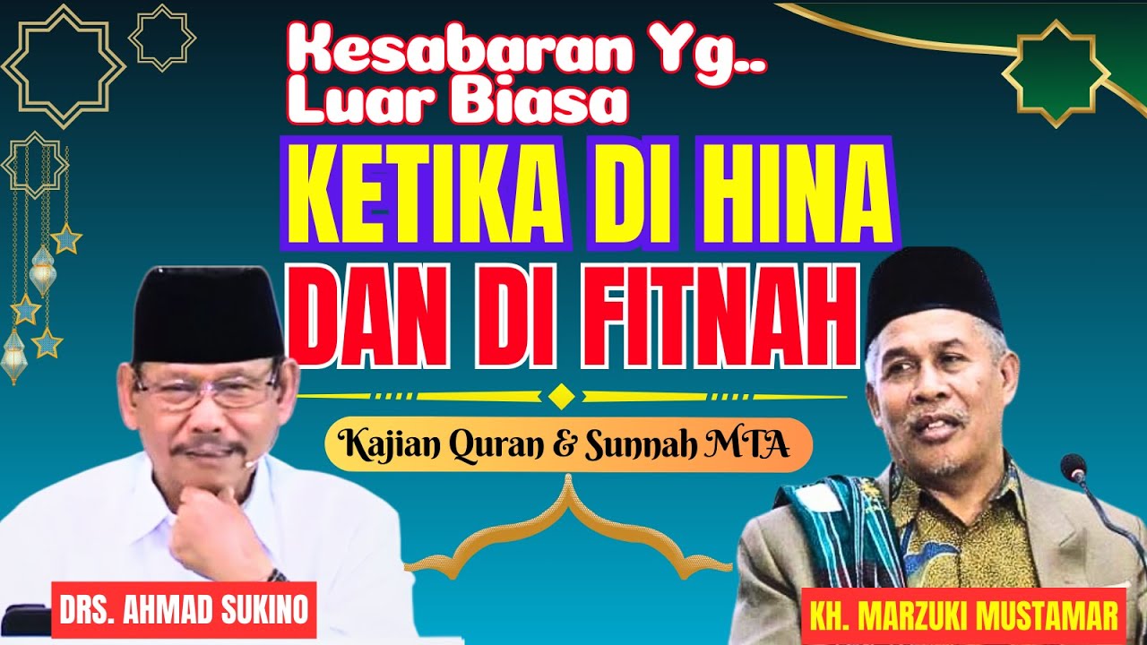 Kenangan Ustad Drs Ahmad Sukino Sabar Ketika di Hina dan di Fitnah | Tuduhan Ngawur Marzuki Mustamar