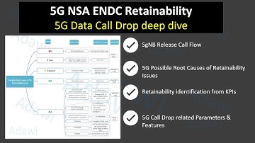5G NSA E2E Retainability Signaling & Call Drop Analysis - Session 2