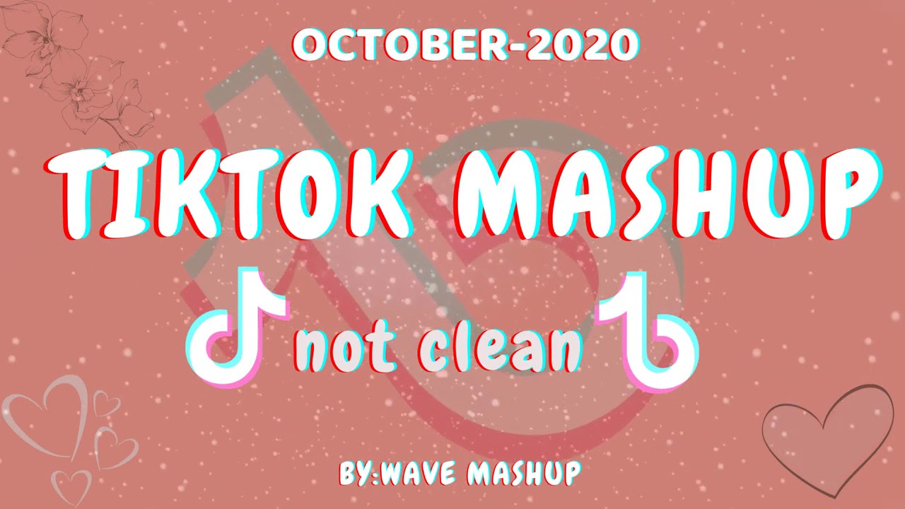 Tiktok Mashup 2020 October⛑️🐷not clean⛑️🐷 YouTube