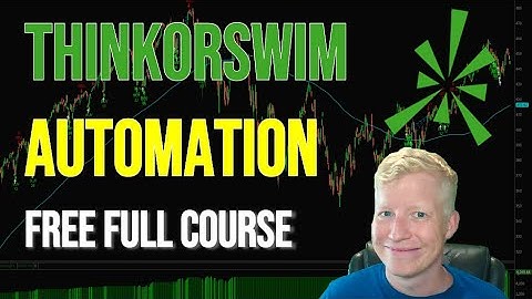 How to Automate Your Trading in ThinkorSwim (Thinkscript Tutorial  -  Full Series)