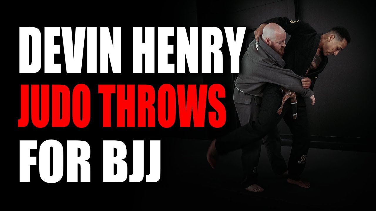 Judo Throws for BJJ with Devin Henry kenfuTV S4E10 YouTube