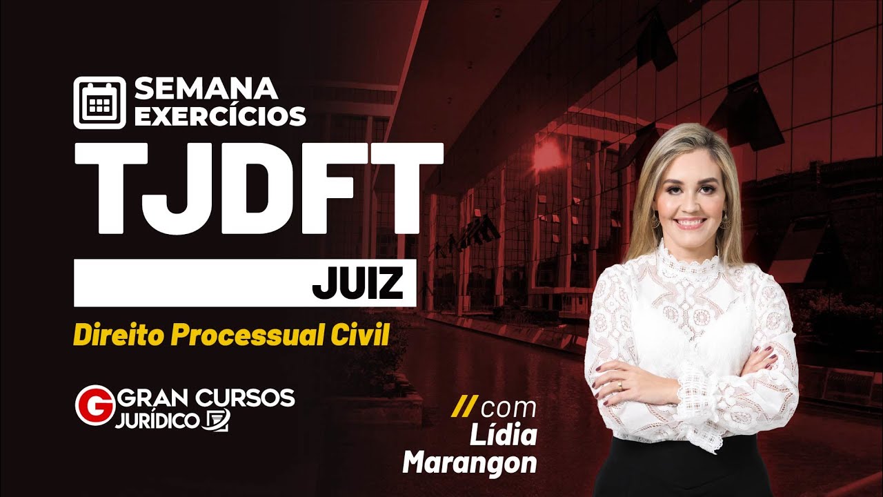tjdft-juiz-semana-de-exerc-cios-direito-processual-civil-com-l-dia