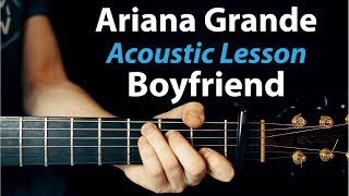Ariana Grande - Boyfriend: Acoustic Guitar Lesson + Social House
