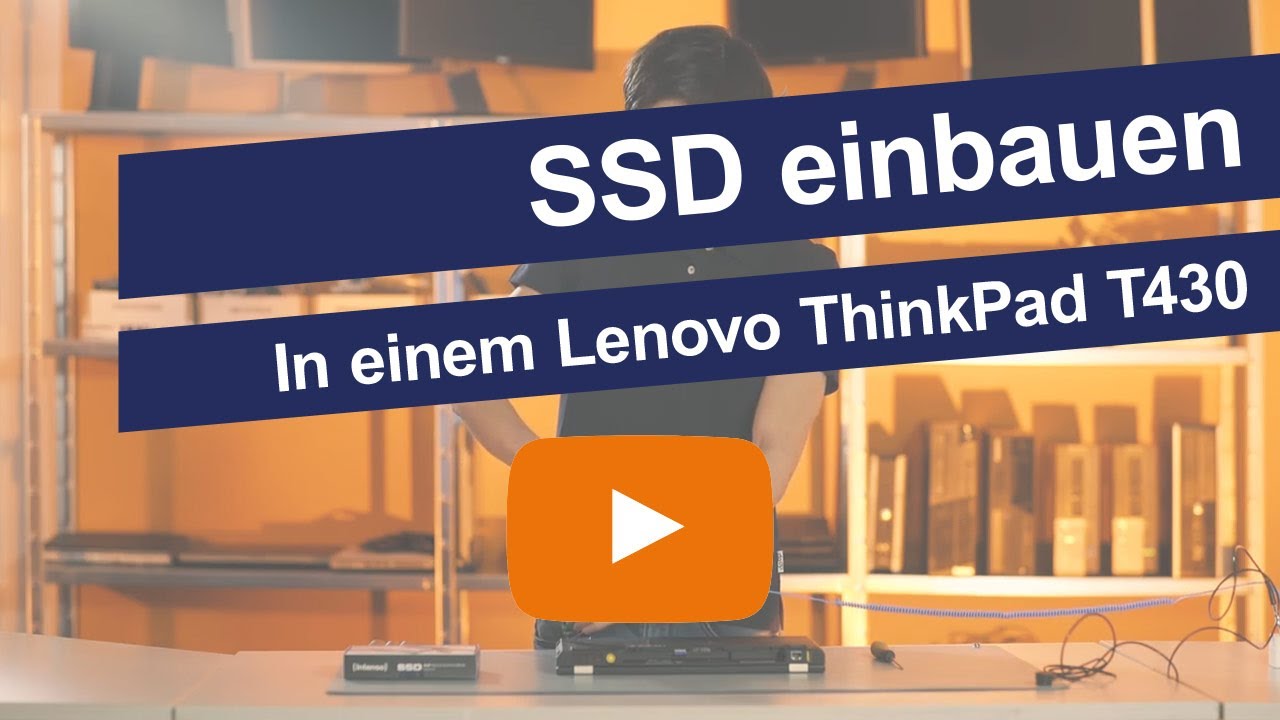 Update New Einbau einer SSD in einem Lenovo ThinkPad T430