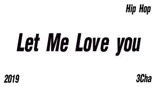 #เพลงแดนซ์2019 Let Me Love you โจ๊ะ โจ๊ะ