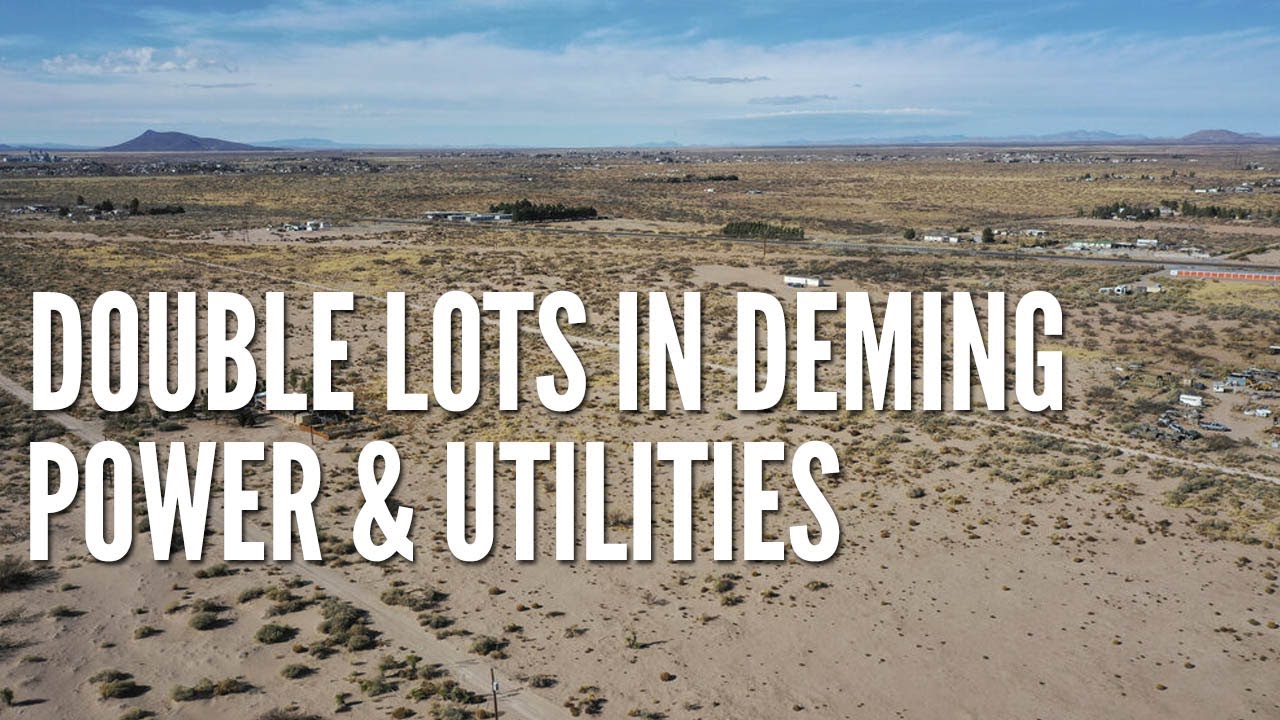 New Mexico Land For Sale Double Lots In Deming, NM Only 3,500