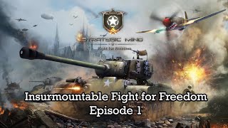 Strategic Mind - Insurmountable Fight for Freedom - Episode 1 screenshot 1