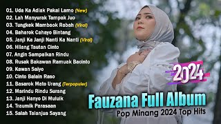 Fauzana Full Album 2024 - Uda Ka Adiak Pakai Lamo || Lagu Pop Minang Terpopuler 2024 Viral Tiktok