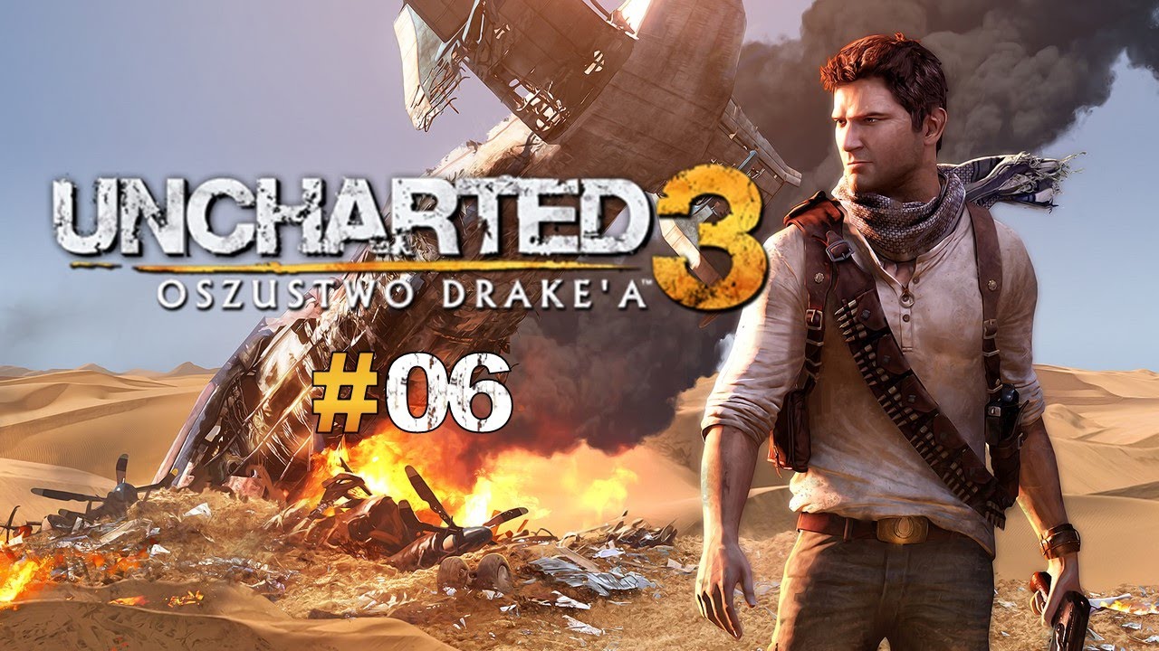 Uncharted 3: Oszustwo Drake'a [4K PS4] odc.6 Droga Środka - YouTube