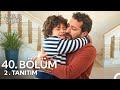 Uzak Şehir 40. Bölüm 2. Fragmanı | Babam geri döndü !