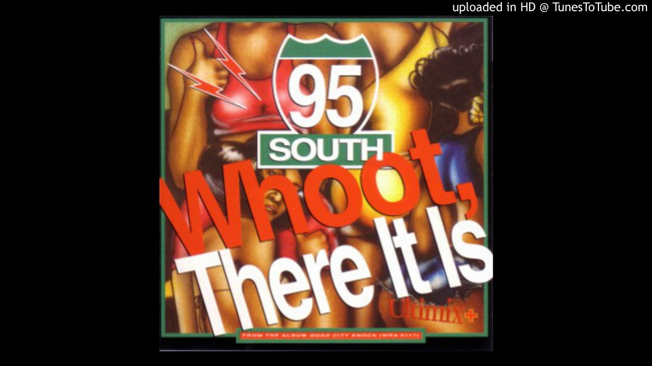 95 South Whoot There It Is Ultimix Radio YouTube 95 south whoot there it is ultimix radio youtube