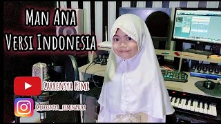 Man Ana (Versi Indonesia) - Carrensya Kimi (Cover)