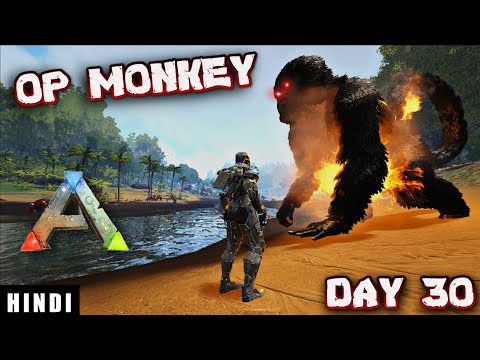 TAMING THE STRONGEST MONKEY IN ARK ! | ARK Survival Evolved DAY 30 In HINDI  | IamBolt Gaming