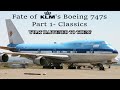 Fleet History - Fate of KLM's Boeing 747s (Part 1)