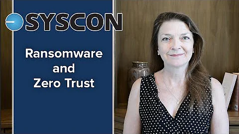 Ransomware and Zero Trust